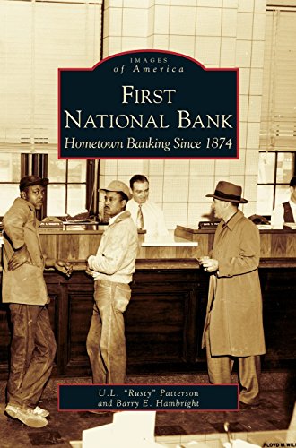 First National Bank  Hometown Banking Since 1874 [Hardcover]