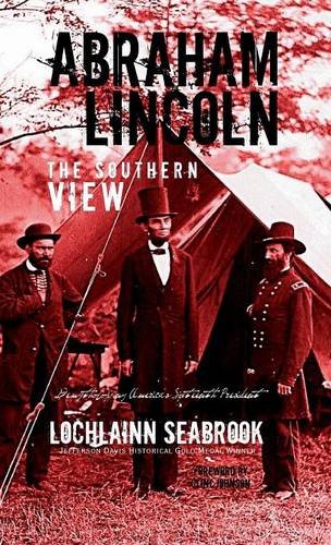 Abraham Lincoln The Southern View [Hardcover]