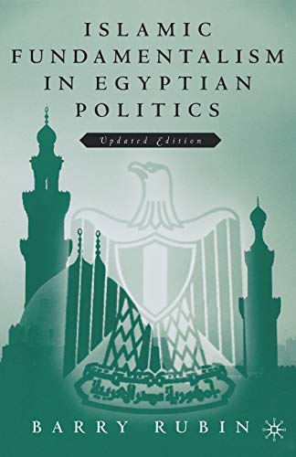 Islamic Fundamentalism in Egyptian Politics 2nd Revised Edition [Paperback]