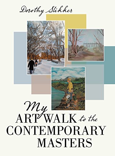 My Art Walk To The Contemporary Masters [Hardcover]