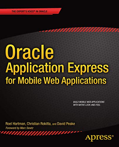 Oracle Application Express for Mobile Web Applications [Paperback]
