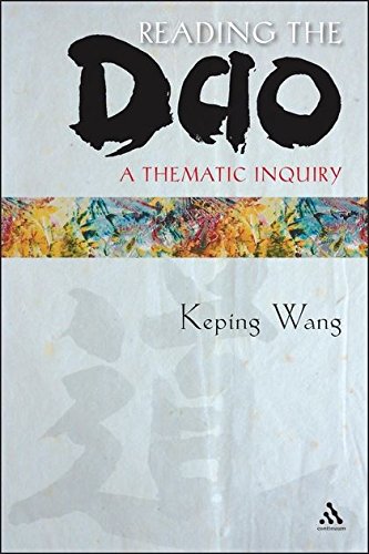 Reading the Dao A Thematic Inquiry [Paperback]