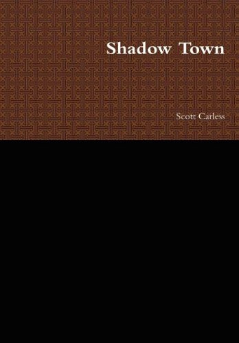 Shadow Town [Hardcover]