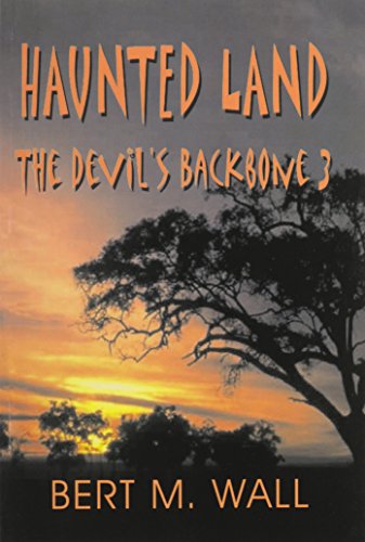 Haunted Land The Devil's Backbone 3 [Paperback]