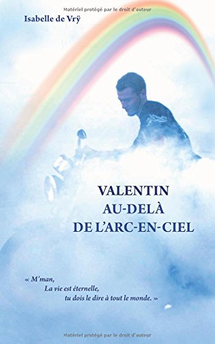 Valentin Au-Del de L'Arc-En-Ciel [Paperback]