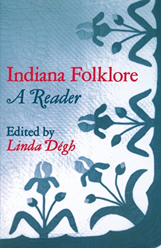 Indiana Folklore A Reader [Paperback]