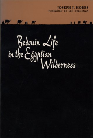 Bedouin Life In The Egyptian Wilderness [Paperback]