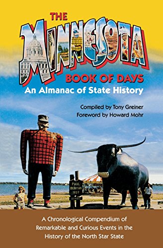 Minnesota Book of Days An Almanac of State History [Paperback]
