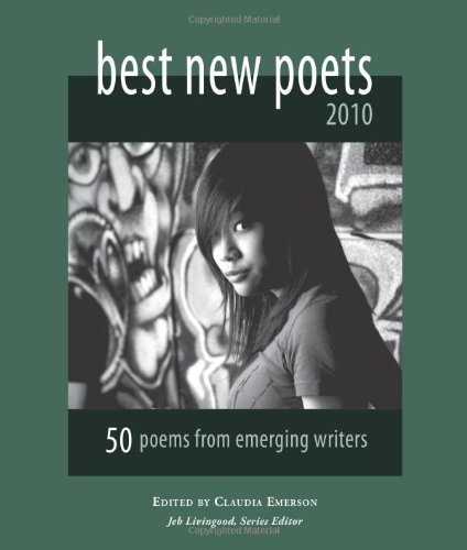 Best New Poets 2010 50 Poems From Emerging Writers [Paperback]