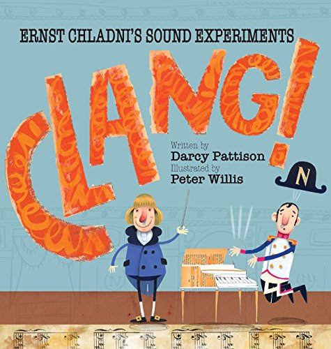 Clang  Ernst Chladni's Sound Experiments [Hardcover]
