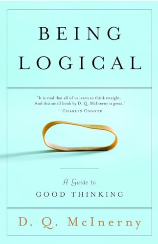 Being Logical A Guide to Good Thinking [Paperback]