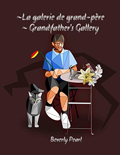 Galerie de Grand-Pre Grandfather's Gallery [Paperback]