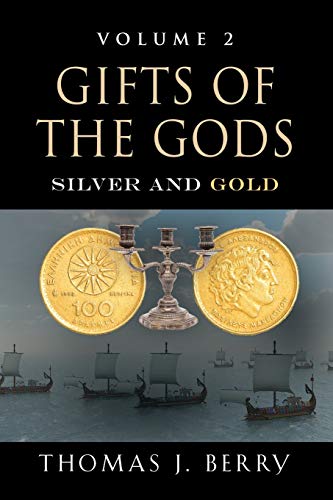 Gifts of the Gods  Silver and Gold [Paperback]