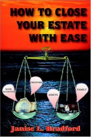 How to Close Your Estate with Ease [Hardcover]