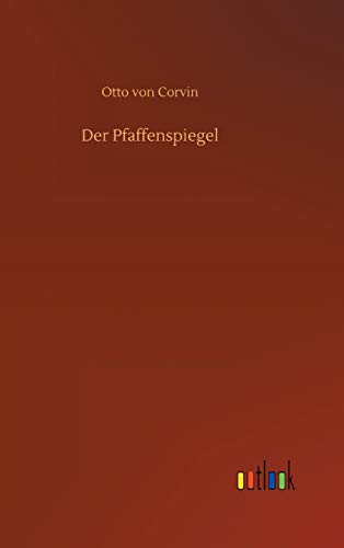 Pfaffenspiegel [Hardcover]