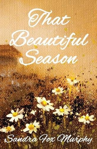 That Beautiful Season [Paperback]