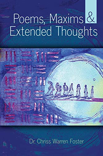 Poems Maxims and Extended Thoughts [Hardcover]