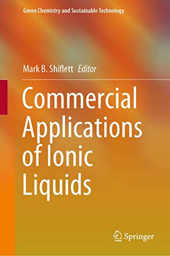 Commercial Applications of Ionic Liquids [Hardcover]