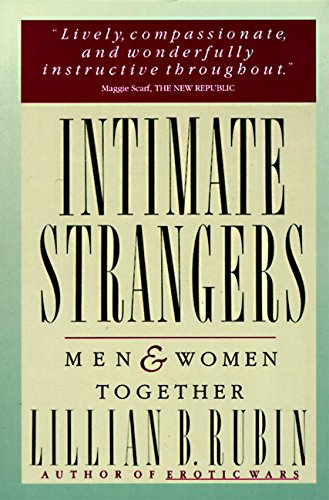 Intimate Strangers Men and Women Together [Paperback]