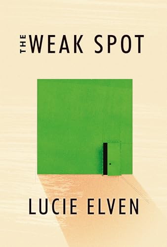 The Weak Spot A Novel [Paperback]