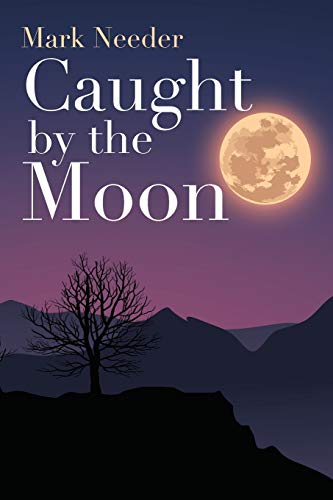 Caught by the Moon [Paperback]