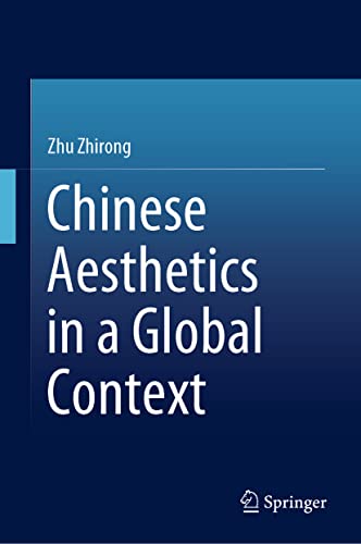 Chinese Aesthetics in a Global Context [Hardcover]