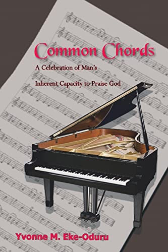 Common Chords  A Celebration of Man's Inherent Capacity to Praise God [Paperback]