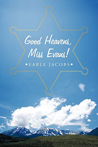 Good Heavens, Miss Evans [Paperback]