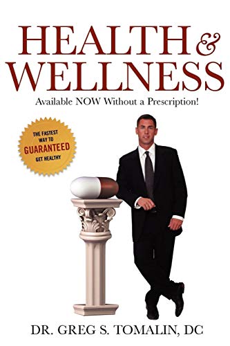 Health and Wellness  Available NOW Without a Prescription [Paperback]