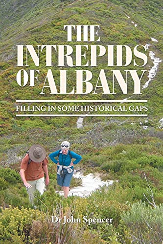 Intrepids of Albany  Filling in Some Historical Gaps [Paperback]