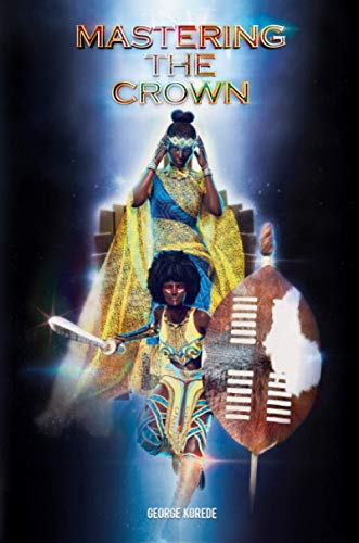 Mastering The Crown [Paperback]
