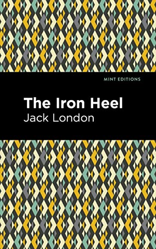 The Iron Heel [Hardcover]