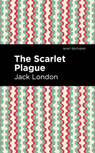 The Scarlet Plague [Paperback]