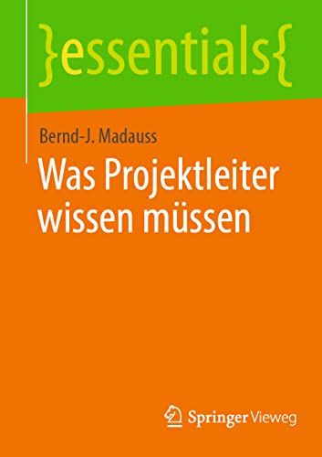 Was Projektleiter wissen mssen [Paperback]