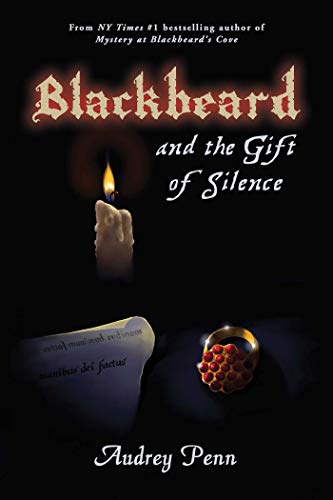 Blackbeard and the Gift of Silence [Paperback]