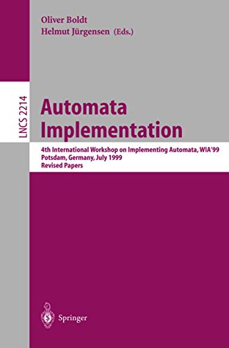 Automata Implementation 4th International Workshop on Implementing Automata, WI [Paperback]
