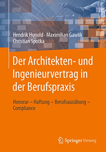 Der Architekten- und Ingenieurvertrag in der Berufspraxis Honorar  Haftung  B [Paperback]