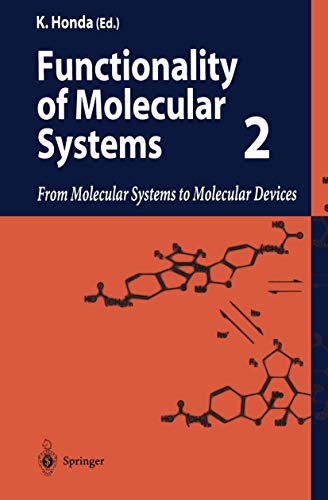 Functionality of Molecular Systems Volume 2 From Molecular Systems to Molecula [Paperback]