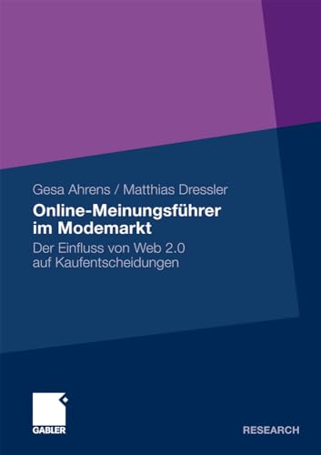 Online-Meinungsfhrer im Modemarkt Der Einfluss von Web 2.0 auf Kaufentscheidun [Paperback]