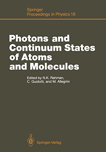Photons and Continuum States of Atoms and Molecules Proceedings of a Workshop C [Paperback]
