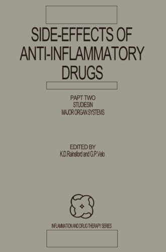 Side-Effects of Anti-Inflammatory Drugs Part Two Studies in Major Organ Systems [Paperback]
