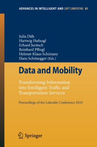 Data and Mobility Transforming Information into Intelligent Traffic and Transpo [Paperback]