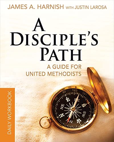 Disciple's Path Daily Workbook  Deepening Your Relationship with Christ and the [Paperback]