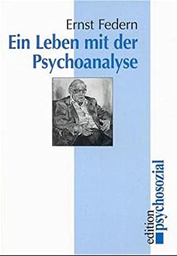 Ein Leben Mit Der Psychoanalyse