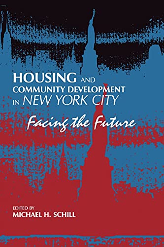Housing And Community Development In New York City Facing The Future (suny Seri [Paperback]