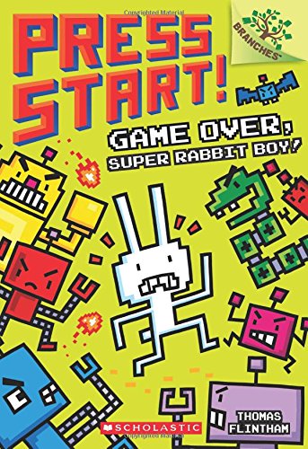 Game Over, Super Rabbit Boy A Branches Book (Press Start 1) [Paperback]
