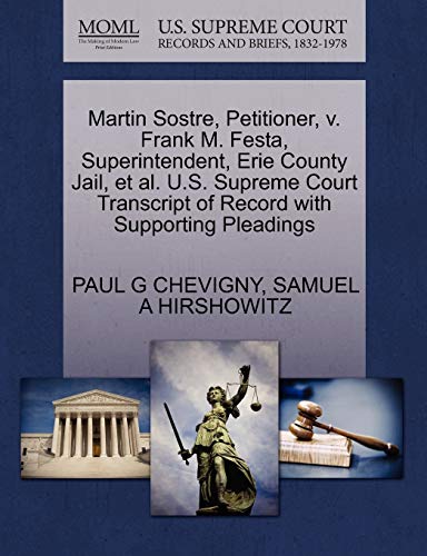 Martin Sostre, Petitioner, V. Frank M. Festa, Superintendent, Erie County Jail,  [Paperback]