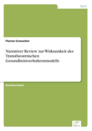 Narrativer Review Zur Wirksamkeit Des Transtheoretischen Gesundheitsverhaltensmo