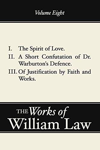 Spirit of Love - a Short Confutation of Dr. Warburtonus Defence - Of Justificati [Paperback]