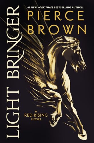 Light Bringer A Red Rising Novel [Hardcover]